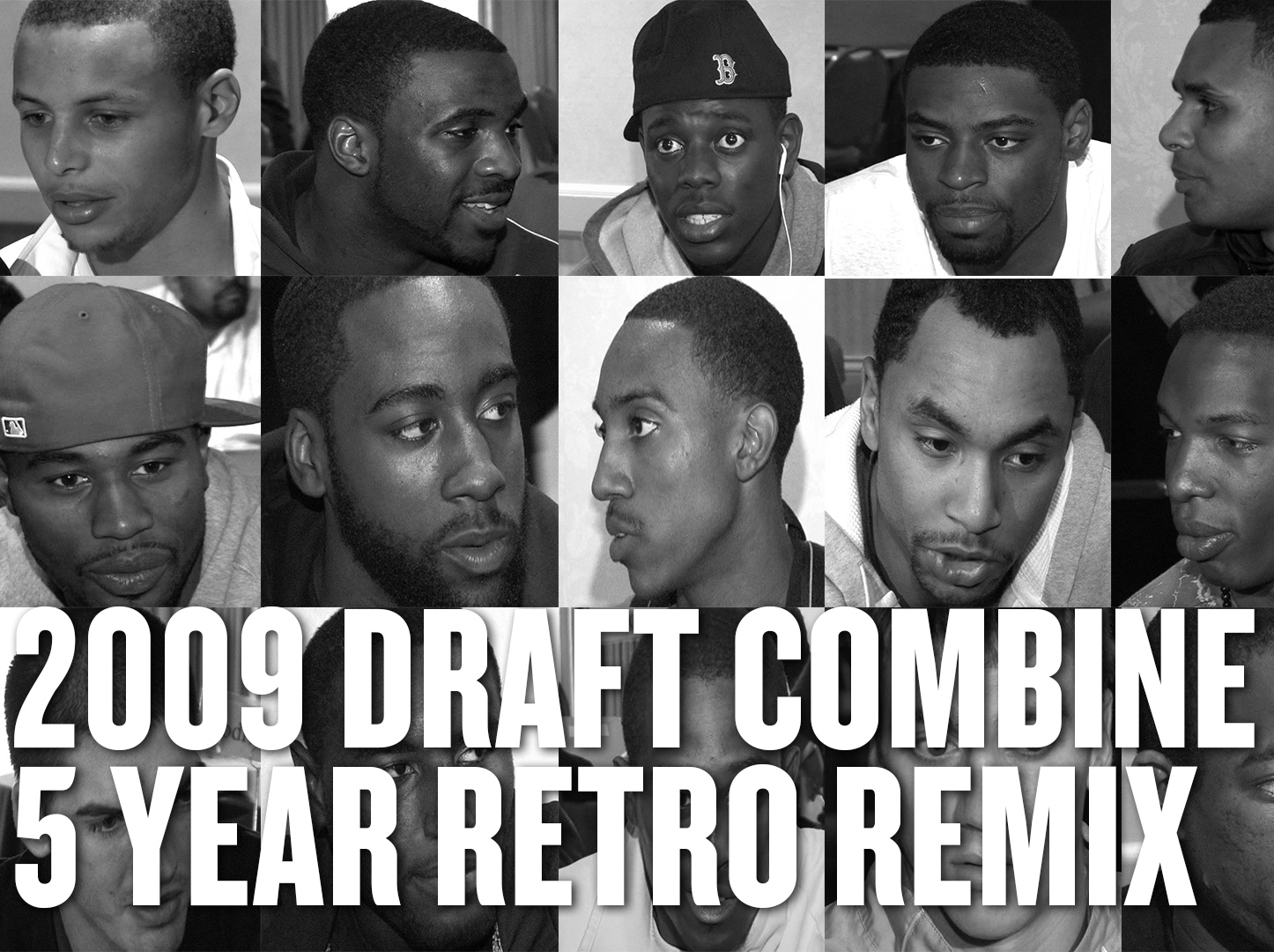 2009 NBA Draft Combine - Five Year Retro Remix
